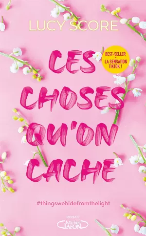 Lucy Score – Ces choses qu'on n'oublie pas, Tome 2 : Ces choses qu'on cache